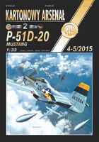 P-51D-20 Mustang - Amerykaski Myliwiec (Kompletne 2 Modele) (Papier Kredowy) (2 Modele)