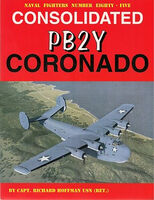 Consolidated PB2Y Coronado Flying Boat by CAPT. Richard Hoffman USN (Ret.)