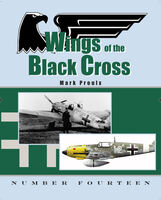 Wings Of The Black Cross Number Fourteen/ Mark Proulx